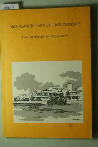 Max-Planck-Institut für Biochemie: Fields of Research and Organisation.