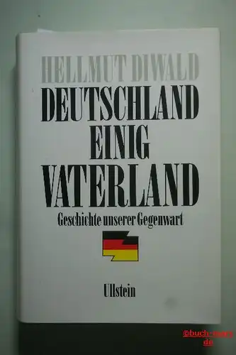 Diwald, Hellmut: Deutschland einig Vaterland