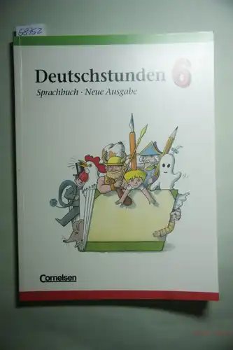 Deutschstunden, Sprachbuch, Neue Ausgabe, neue Rechtschreibung. Sprachbuch, 6. Schuljahr.