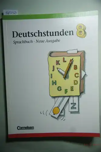 Deutschstunden, Sprachbuch, Neue Ausgabe, neue Rechtschreibung, 8. Schuljahr