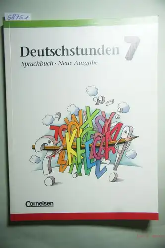 Deutschstunden, Sprachbuch, Neue Ausgabe, neue Rechtschreibung, 7. Schuljahr