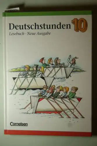 Frommer, Prof. Dr. Harald, Prof. Dr. Harald Frommer und Prof. Dr. Hans-Jürgen Heringer: Deutschstunden Lesebuch - 10.