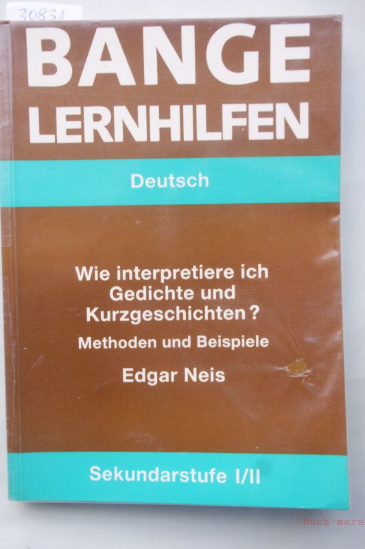 neis edgar wie interpretiere ich gedichte und kurzgeschichten methoden und beispiele sekundarstufe - Kurzgeschichten Beispiele neis edgar wie interpretiere ich gedichte und kurzgeschichten methoden und beispiele sekundarstufe - Kurzgeschichten Beispiele