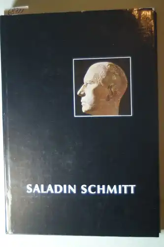 (Hrsg.) von der Stadt Bochum: Saladin Schmitt Blätter der Erinnerung