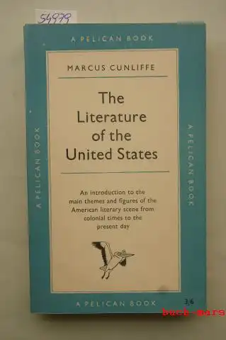Cunliffe, Marcus: The literature of the United States