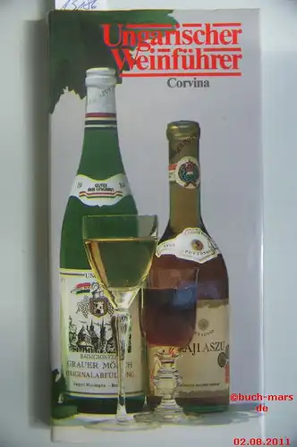 Katona, József: Ungarischer Weinführer.