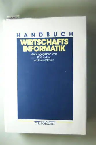 Kurbel, Karl und Horst Strunz: Handbuch Wirtschaftsinformatik