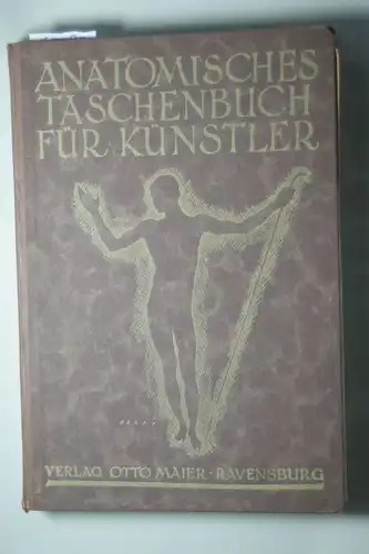 Schuster, Hermann: Anatomisches Taschenbuch für Künstler