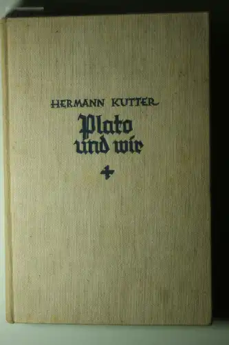 Kutter, Hermann: Plato und wir
