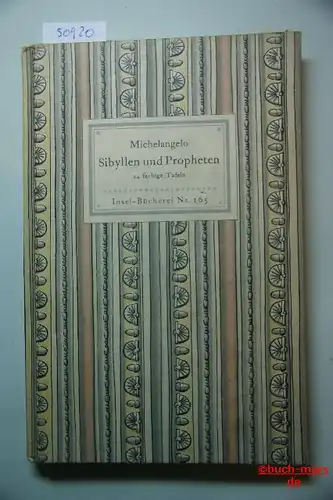 Buonarroti, Michelangelo: Sibyllen und Propheten Michelangelo. Insel-Bücherei , Nr 165