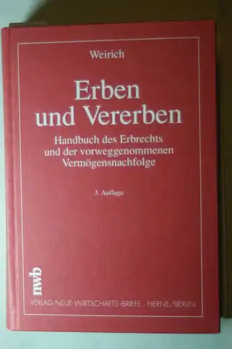 Weirich, Hans-Armin: Erben und Vererben