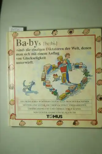 André, Günther, G Selbach und F Honnen: Babys (Tomus - Die fröhlichen Wörterbücher)