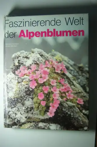 Danesch, Edeltraud/Othm.: Faszinierende Welt der Alpenblumen.
