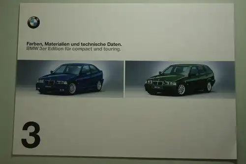 BMW: Faltblatt Farben, Materialien und technische Daten BMW 3er Edition compact und touring 1999