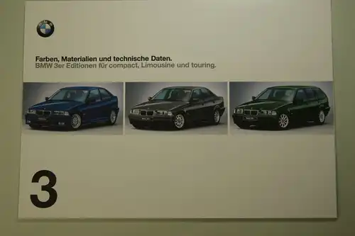 BMW: Faltblatt Farben, Materialien und technische Daten BMW 3er Editionen compact, Limousine und touring 1999