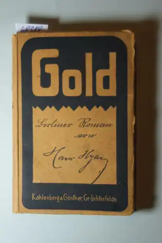 Hyan, Hans: Gold. Berliner Roman.