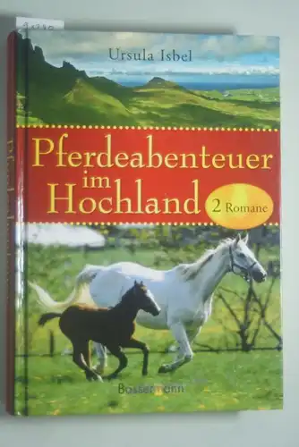 Ursula, Isbel: Pferdeabenteuer im Hochland