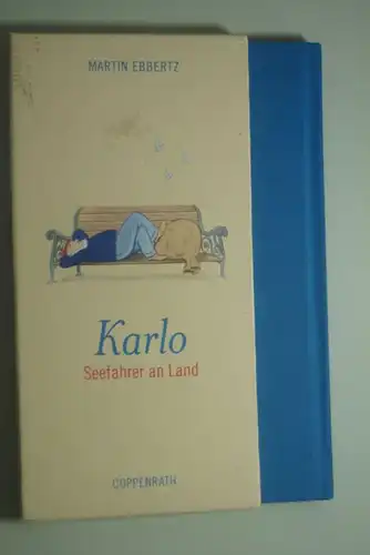 Ebbertz, Martin und Thilo Krapp: Karlo, Seefahrer an Land