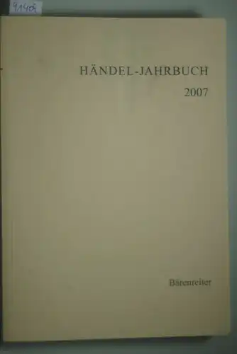 Händel-Jahrbuch 2007: Jg 53