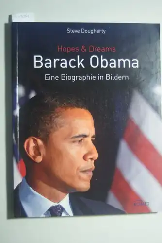 Steve, Dougherty: Barack Obama: Eine Biographie in Bildern