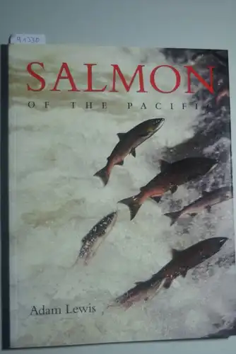 Lewis, Adam: Salmon of the Pacific