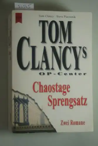 Clancy, Tom und Steve Pieczenik: Tom Clancys OP-Center, Chaostage