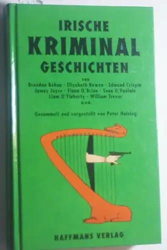 Haining, Peter (Hrsg.): Irische Kriminalgeschichten. ges. und hrsg. von Peter Haining. Aus dem Engl. von Martin Richter und Harry Rowohlt
