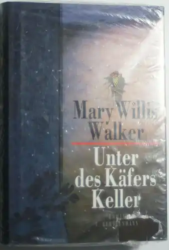 Mary, Willis Walker: Unter des Käfers Keller. Roman