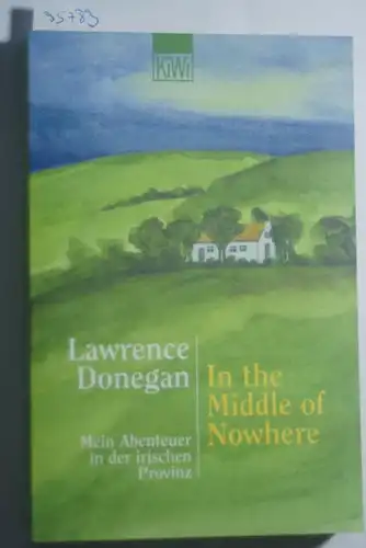 Donegan, Lawrence: In the Middle of Nowhere