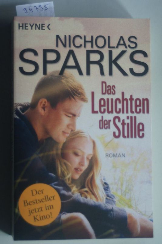 Das Leuchten der Stille: Roman: : Sparks, Nicholas Das Leuchten der Stille: Roman: : Sparks, Nicholas