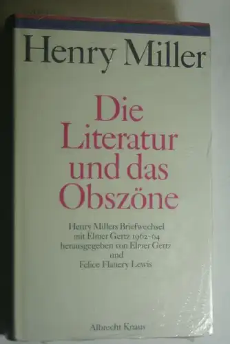 Miller, Henry: Die Literatur und das Obszöne