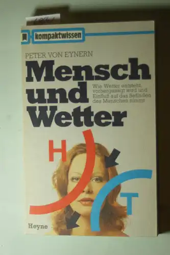 Eynern, Peter von: Mensch und Wetter. kompaktwissen ; Nr. 47