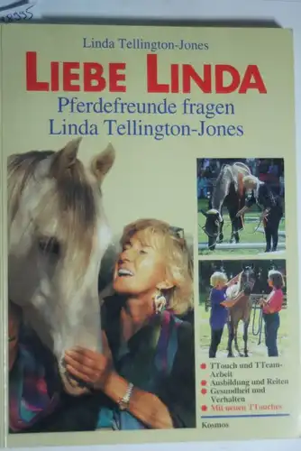 Tellington-Jones, Linda und Linda Tellington- Jones: Liebe Linda