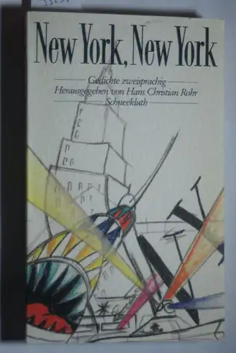 Rohr, Christian: New York, New York. Gedichte. Zweisprachig