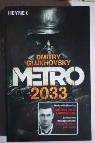 Glukhovsky, Dmitry: Metro 2033: Roman (Metro-Romane, Band 1)
