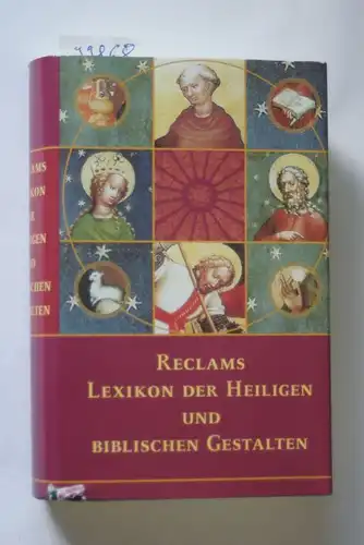 Keller, Hiltgart L.: Reclams Lexikon der Heiligen und der biblischen Gestalten