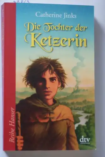 Jinks, Catherine: Die Tochter der Ketzerin