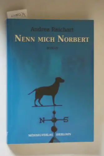 Reichart, Andrea: Nenn mich Norbert - Ein Norbert-Roman