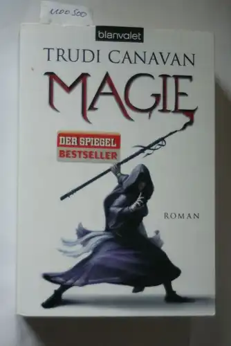 Canavan, Trudi: Magie (Vorgeschichte zu DIE GILDE DER SCHWARZEN MAGIER, Band 1)