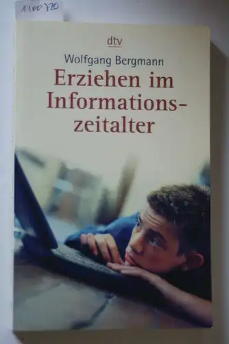 Bergmann, Wolfgang: Erziehen im Informationszeitalter