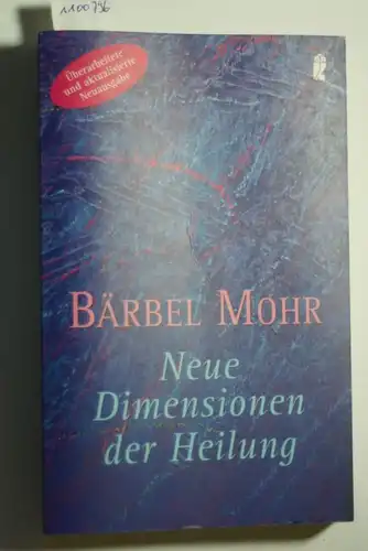 Mohr, Bärbel: Neue Dimensionen der Heilung