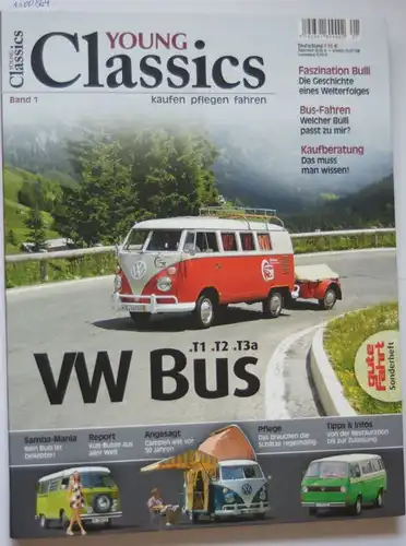 Young Classics: VW Bus T1, T2, T3a (Band 1): kaufen-pflegen-fahren