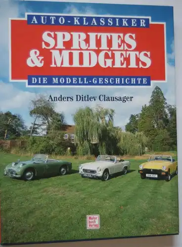 Clausager, Anders Ditlev: Sprites & Midgets. Die Modell- Geschichte