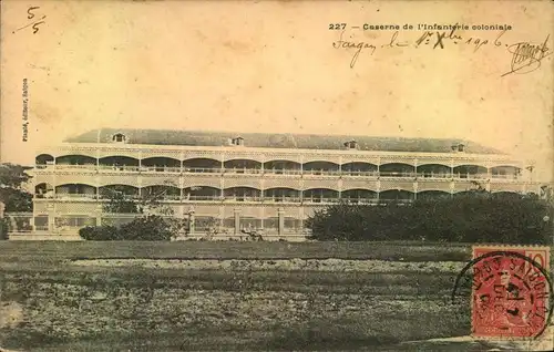 1906, ppc ""Caserne de L&acute;lnfanterie Coloniale""from SAIGON CENTRAL