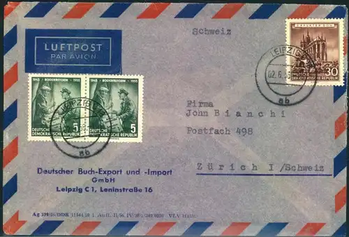 1956, Luftpostbrief ab LEIPZIG in die Schweiz mit fünf (!) Sperrwerten vorder-und rückseitig frankiert.