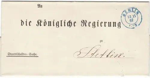 1867, Staatsschulden-Sache mit blauem Stempel BERLIN des Horfpostamtes.