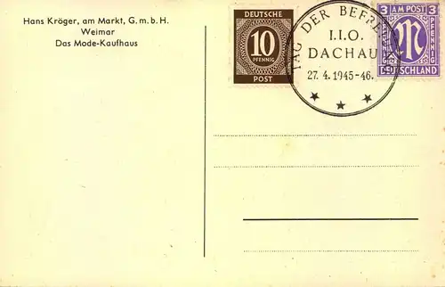 WEIMAR Hans Kröger am Markt G.m.b.H., Modekaufhaus,m. Stempel TAG DER BEFREIUNG I.I.O. DACHAU 27.4.1945-46