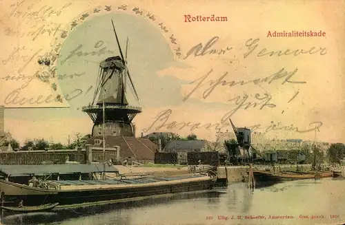 1900, ROTTERDAMM, Admiraliteitskade, 340, Uitg. J.H.Schaefer, Hafen, Mühle,Frachtkahn, gel. LONDON-GEESTEMÜNDE,