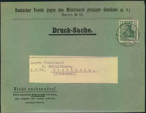 1907, Drucksche mit Absender ""Deutscher Verien gegen den Mißbrauch geistiger Getränke"". Interessant