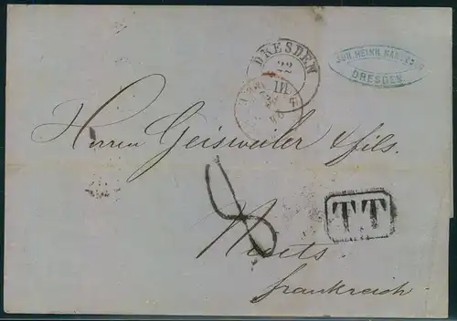 1862, Trasitbrief ab DRESDEN und besserem Transitstempel ""TT"" und anderen nach Frankreich.